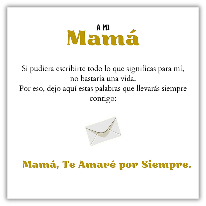 Collar Te Amaré por Siempre - A mi Madre