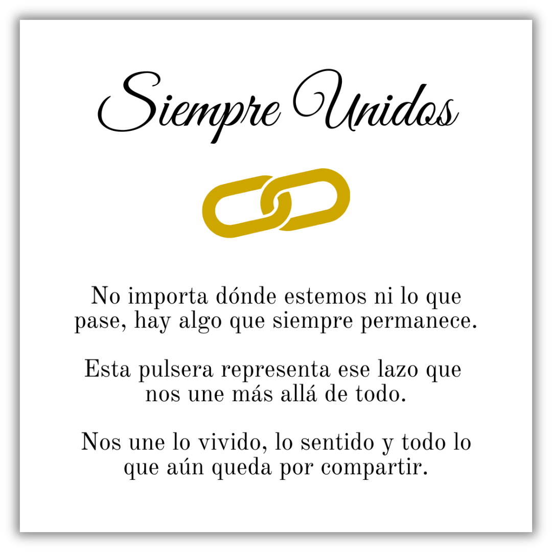 Pulsera Siempre Unidos